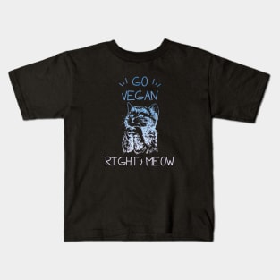 Go Vegan Right Meow! Kids T-Shirt